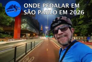 Onde pedalar em São Paulo em 2026: roteiros de bike para os 472 anos da cidade